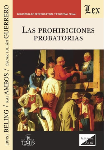 Las prohibiciones probatorias | Beling, Beling-Ambos-Guerrero