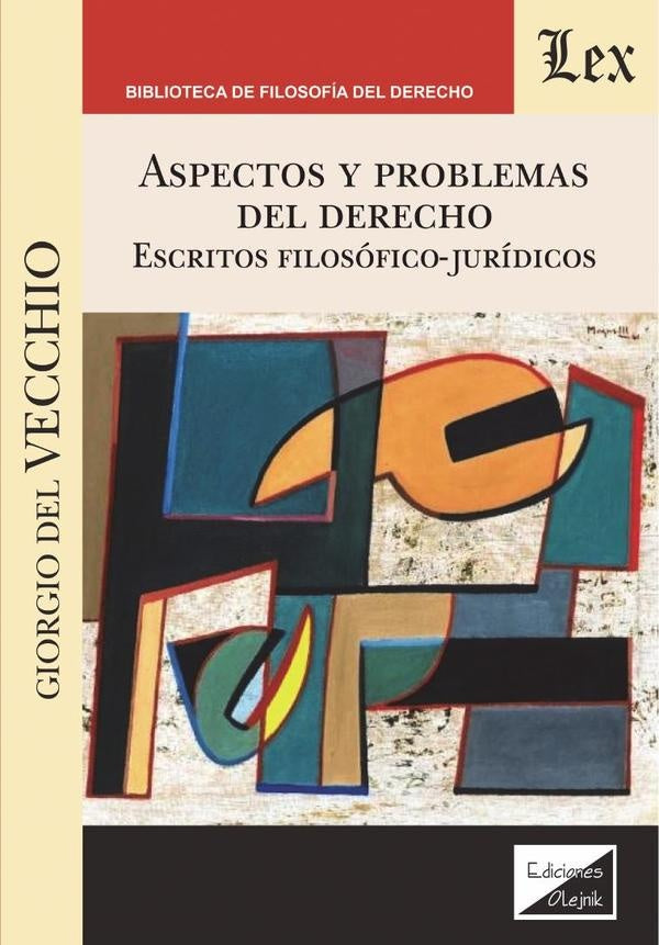 Aspectos y problemas del derecho. Escritos | Giorgio del Vecchio