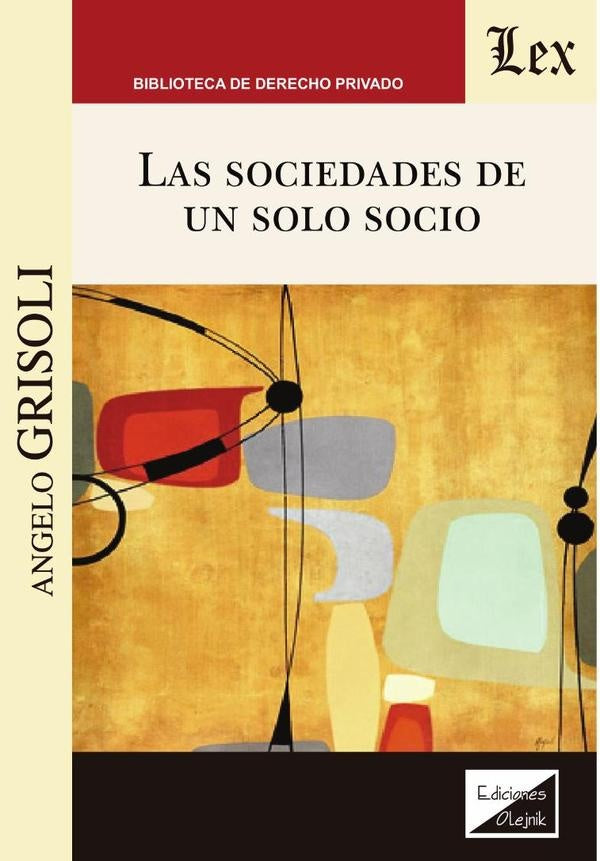 Sociedades de un solo socio, las | Angelo Grisoli