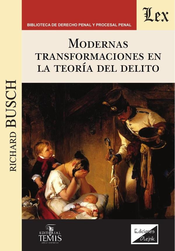Modernas transformaciones en teoría delito | Richard Busch