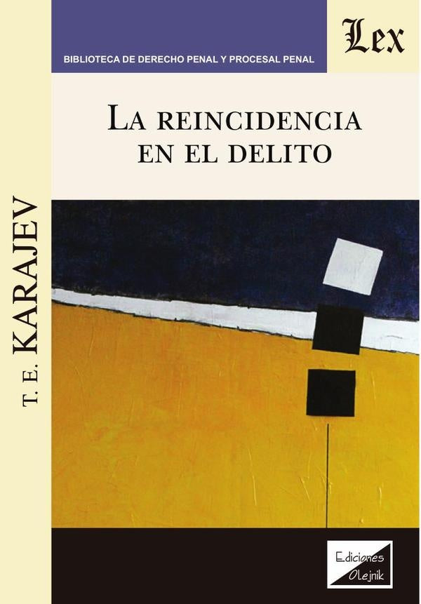 Reincidencia en el delito, la | T.E. Karajev