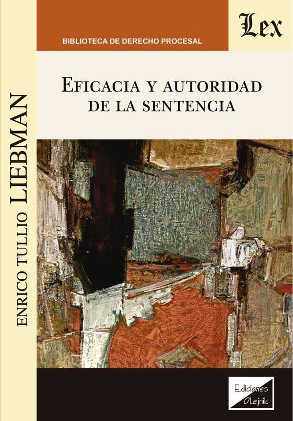 Eficacia y autoridad de la sentencia | Enrico Tullio Liebman