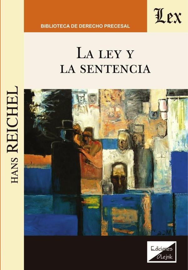Ley y la sentencia, la | Hans Reichel