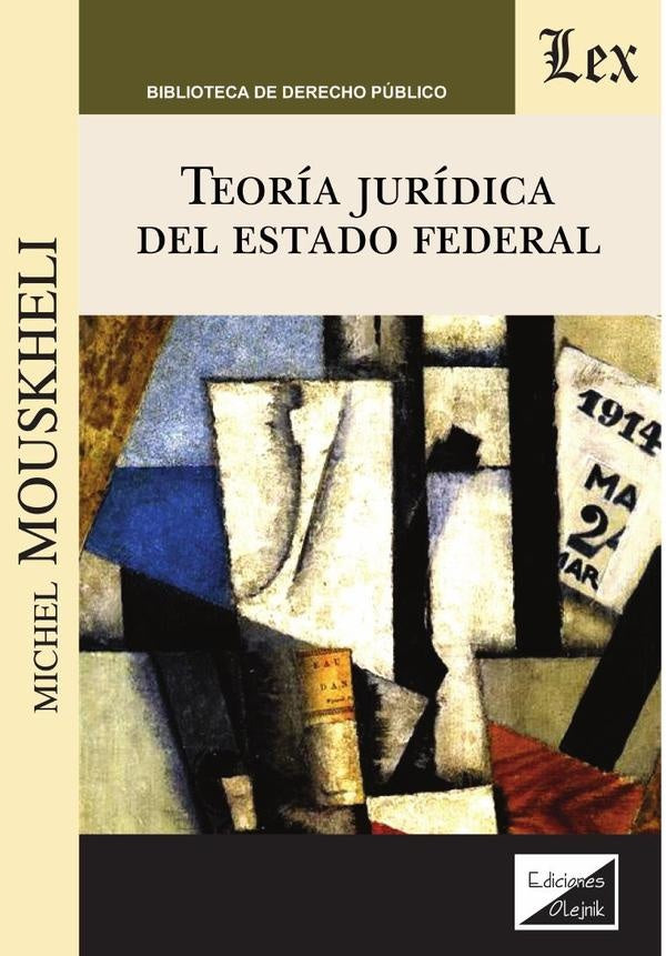 Teoría jurídica del estado federal | Michel Mouskheli