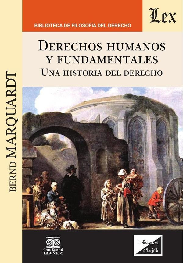 Derechos humanos. Una historia del | Bernd Marquardt