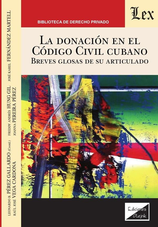 Donación en el código civil cubano. Breves | LeonARdo B. Perez GallARdo