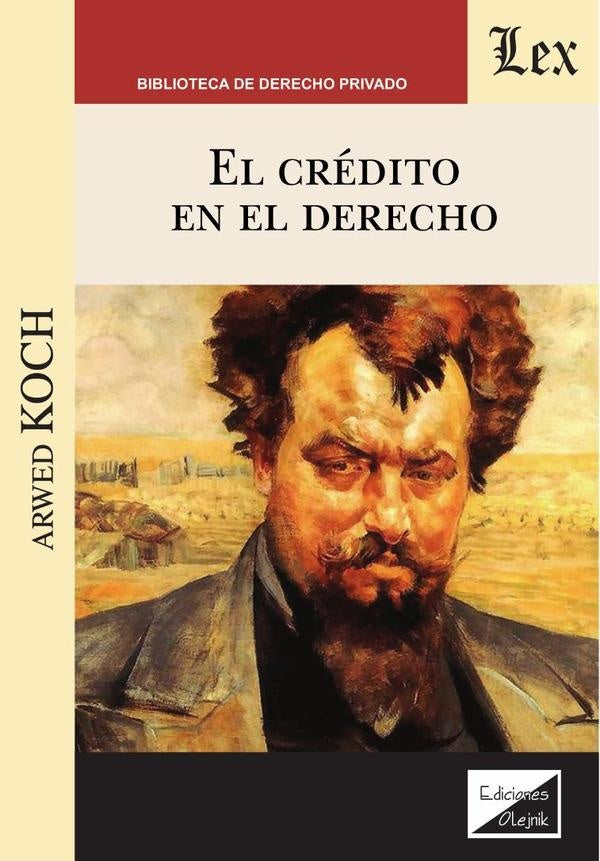 Crédito en el derecho, el | Arwed Koch