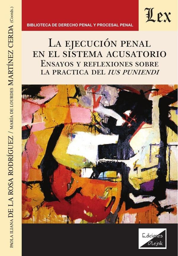 Ejecución penal en el sistema Estados Unidos | Paola De La Rosa Rodriguez