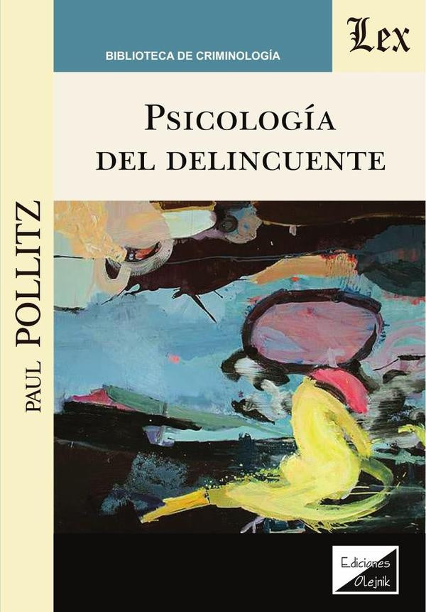 Psicología del delincuente | Paul Pollitz