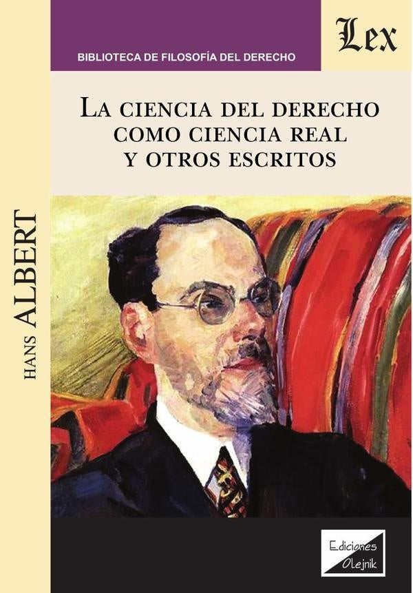Ciencia del derecho como ciencia real y otros | Hans Albert