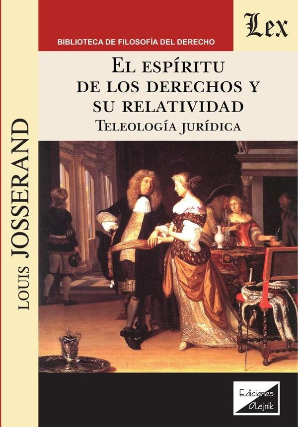 Espíritu de los derechos y su relatividad | Louis Josserand