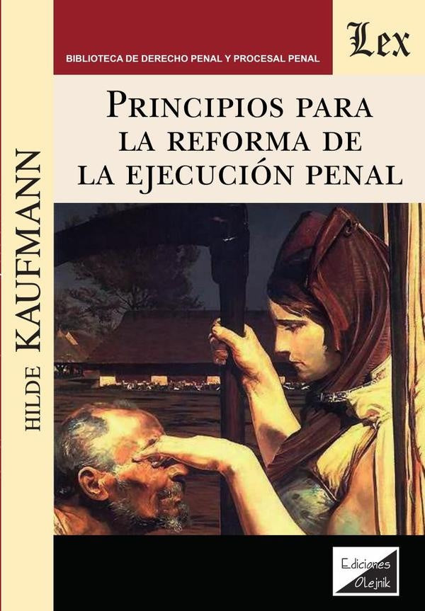 Principios para la reforma de la ejecución penal | Hilde Kaufmann
