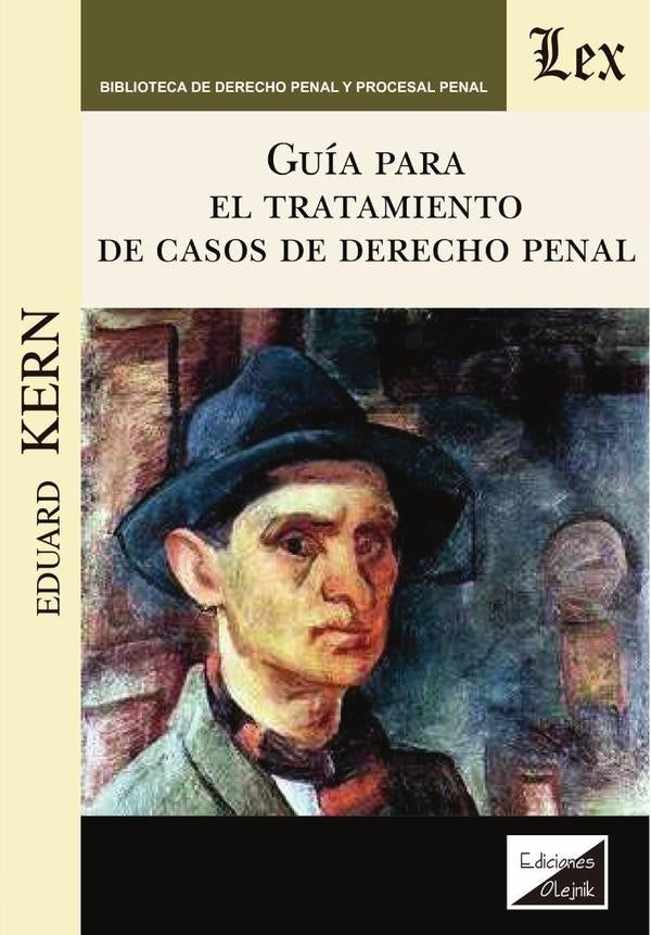 Guia para el tratamiento de casos de derecho | Eduard Kern