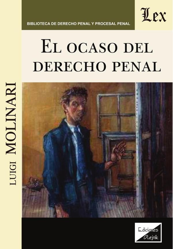 Ocaso del derecho penal, El | Luigi Molinari