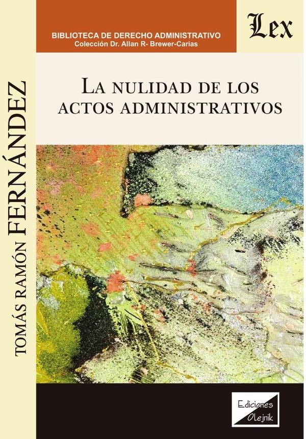 Nulidad de los actos administrativos, la | Tomás Ramón Fernández