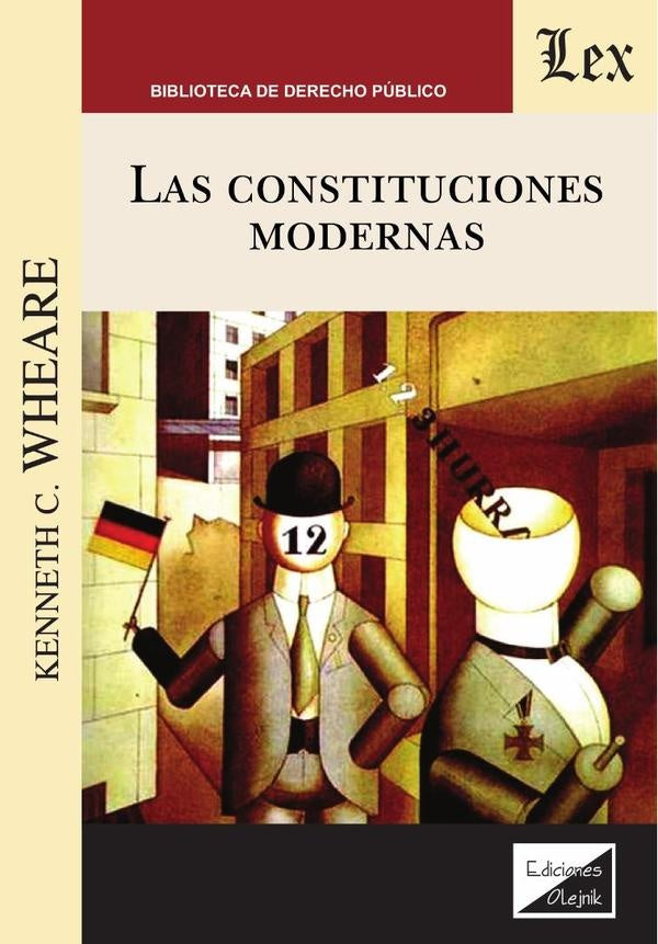 Constituciones modernas, las | Kenneth C. Wheare