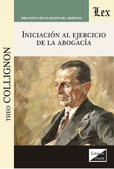 Iniciación al ejercicio de la abogacía | Collignon Theo