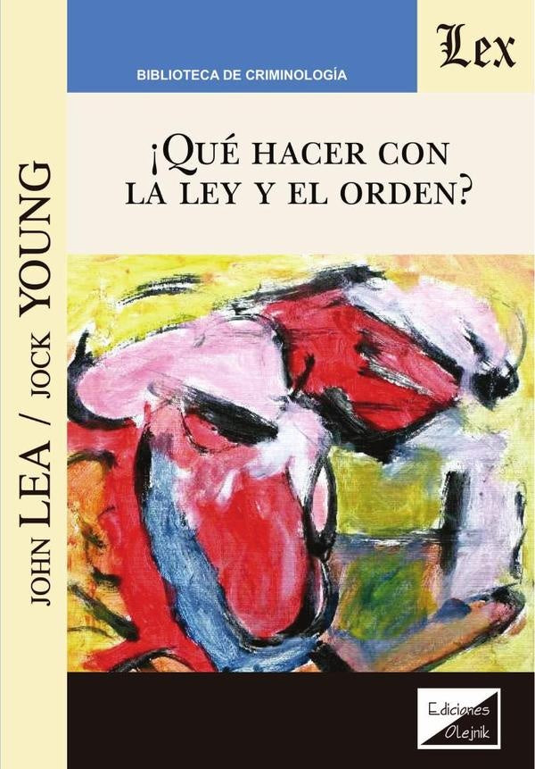 Qué hacer con la ley y el orden? | John/Young Lea