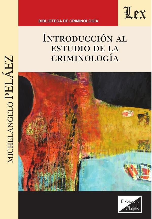 Introducción al estudio de la criminología | Michelangelo Pelaez