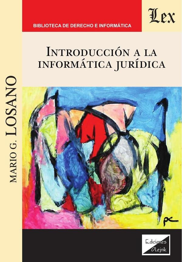 Introducción a la informática jurídica | Mario P. Losano