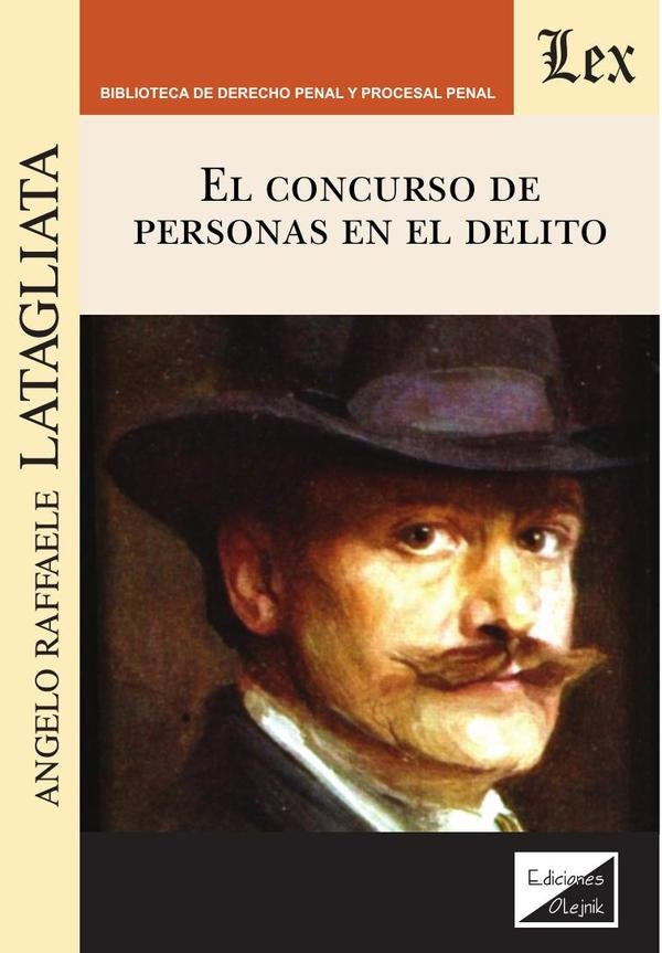 Concurso de personas en el delito, el | Angelo Raffaele Latagliata