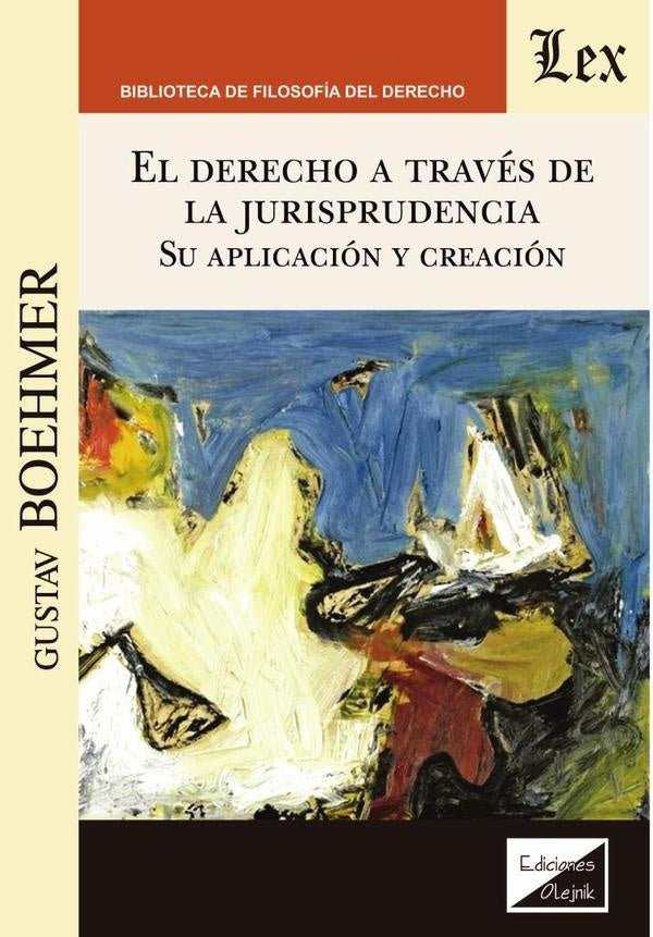 Derecho a través de la jurisprudencia | Gustav Boehmer