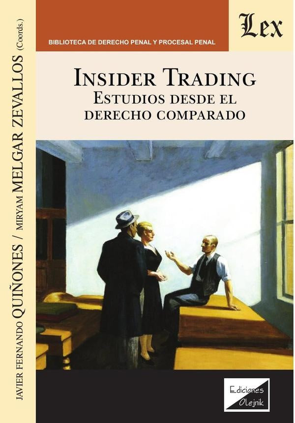 Insider trading. Estudios desde el derecho | Javier F. Quiñones