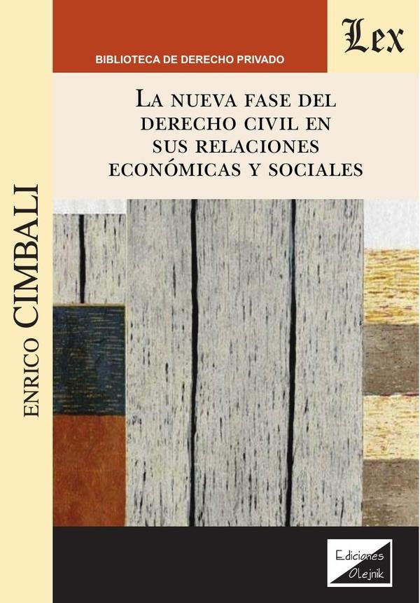 Nueva fase del derecho civil en sus relaciones económicas y sociales | Enrico Cimbali