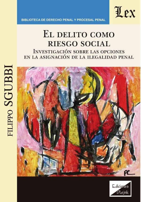 Delito como riesgo social. Investigación | Filippo Sgubbi
