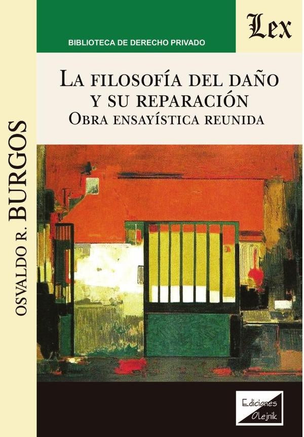 Filosofía del daño y su reparación. Obra | Osvaldo R. Burgos