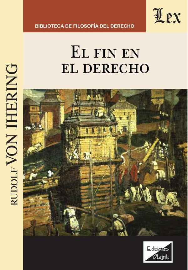 Fin en el derecho, El | Rudolf Von Ihering