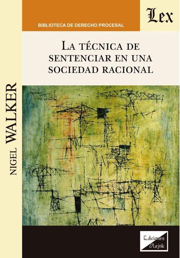 Técnica de sentenciar en una sociedad racional | Nigel Walker