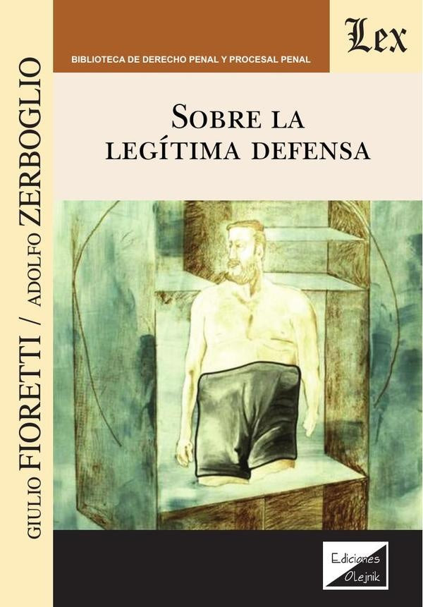 Sobre la legítima defensa | Fioretti Giulio