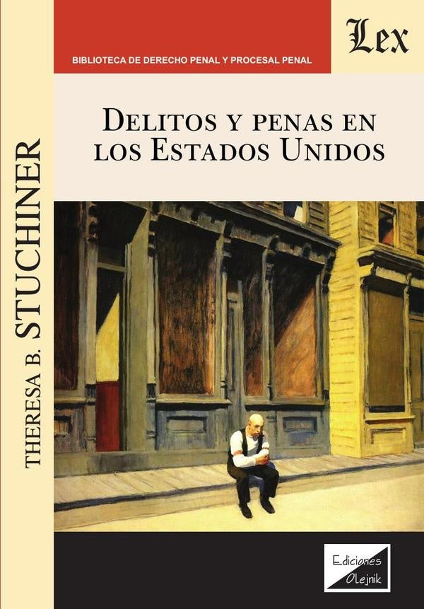 Delitos y penas en los Estados Unidos | Theresa B. Stuchiner