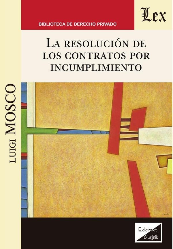 Resolución de los contratos por incumplimiento | Luigi Mosco