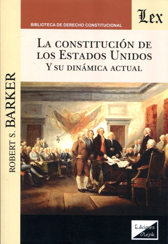 Constitución de los Estados Unidos y su | Robert S. BARker