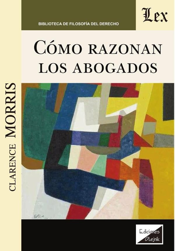 Cómo razonan los abogados | ClARence Morris