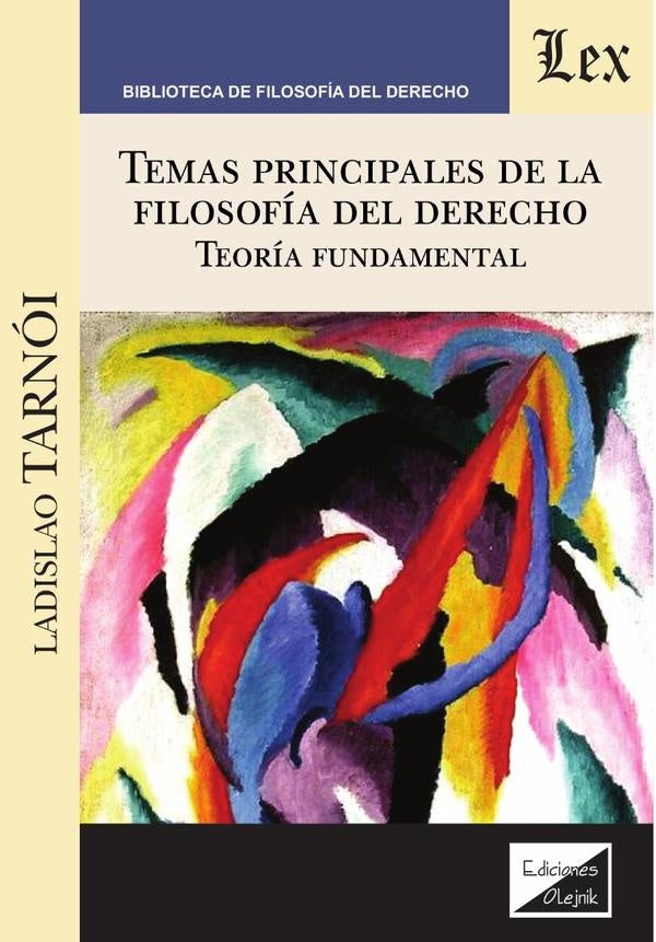 Temas principales de la filosofía del derecho | Ladislao Tarnoi