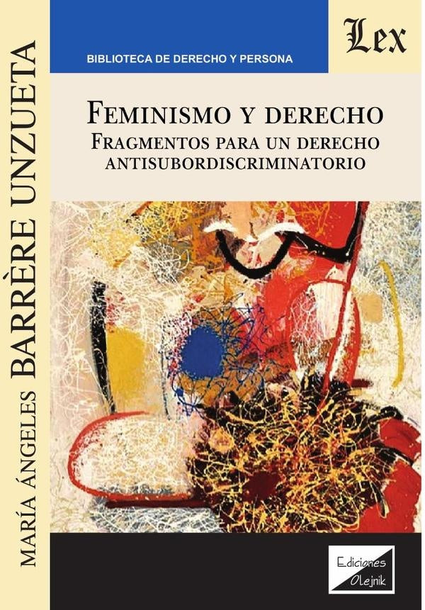 Feminismo y derecho. Fragmentos para un | MARia BARrere Unzueta