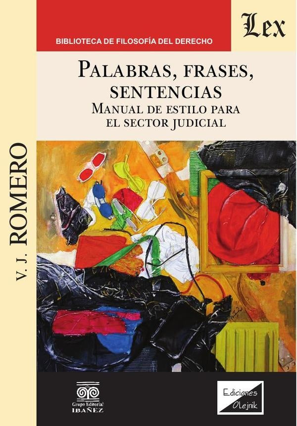 Palabras, frases, sentencias. Manual de estilo | V..J. Romero