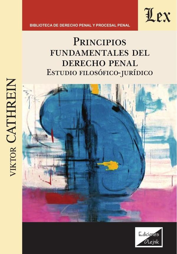 Principios fundamentales del derecho penal | Viktor Cathrein