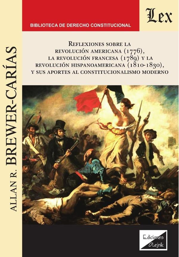 Reflexiones sobre la revolución americana | Allan R. Brewer Carias