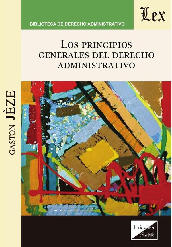 Principios generales del derecho administrativo | Gaston Jeze
