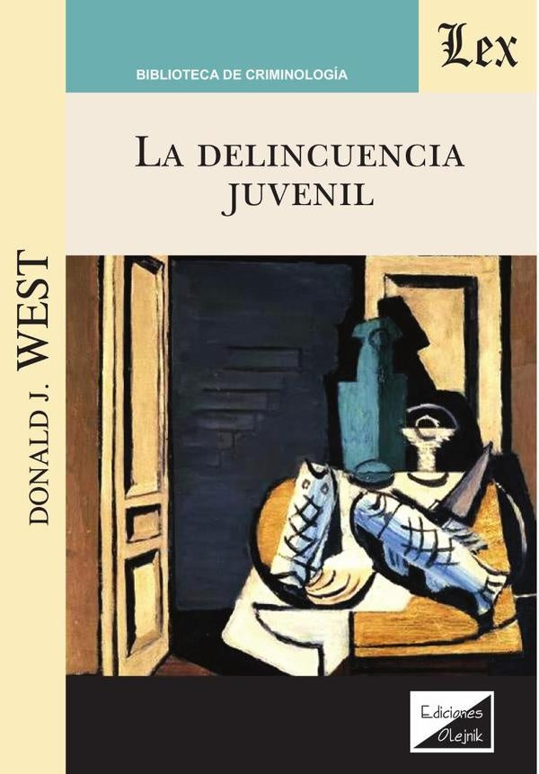 Delincuencia juvenil, la | Donald J West