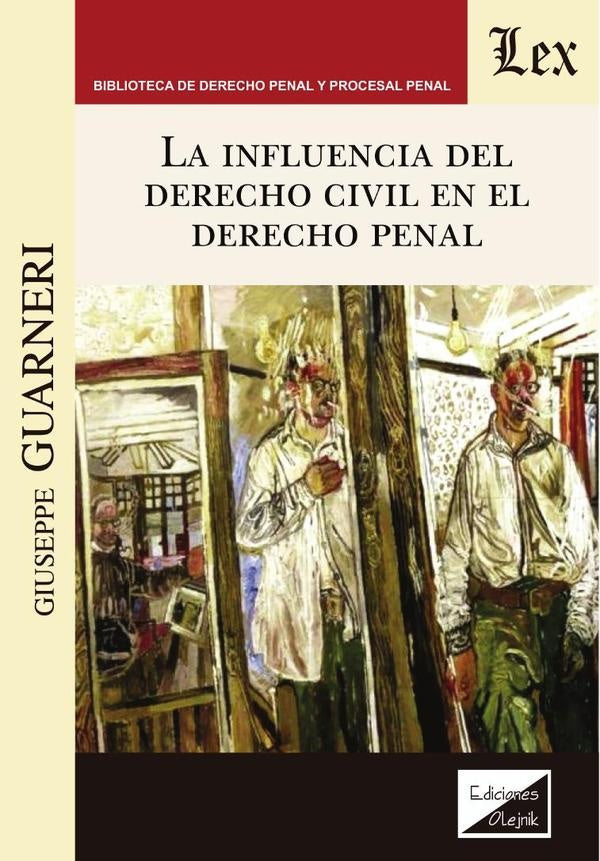 Influencia del derecho civil en el derecho penal | Giuseppe Guarneri