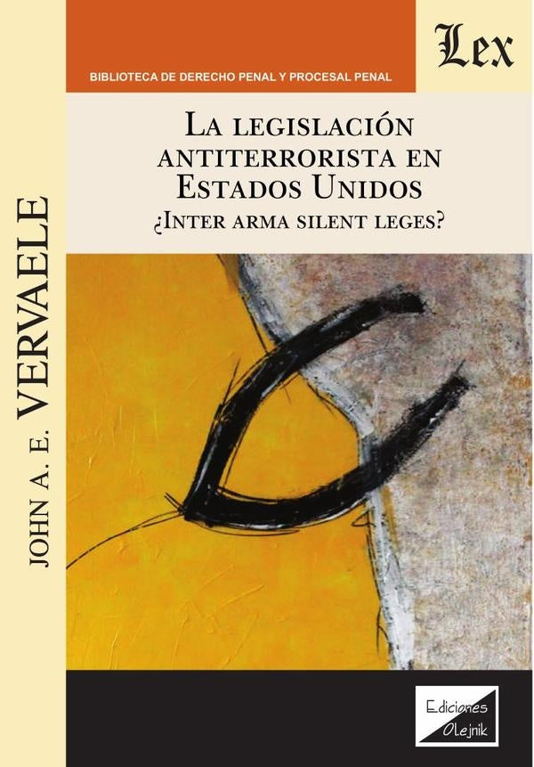 Legislación antiterrorista en Estados Unidos | John E. Vervaele