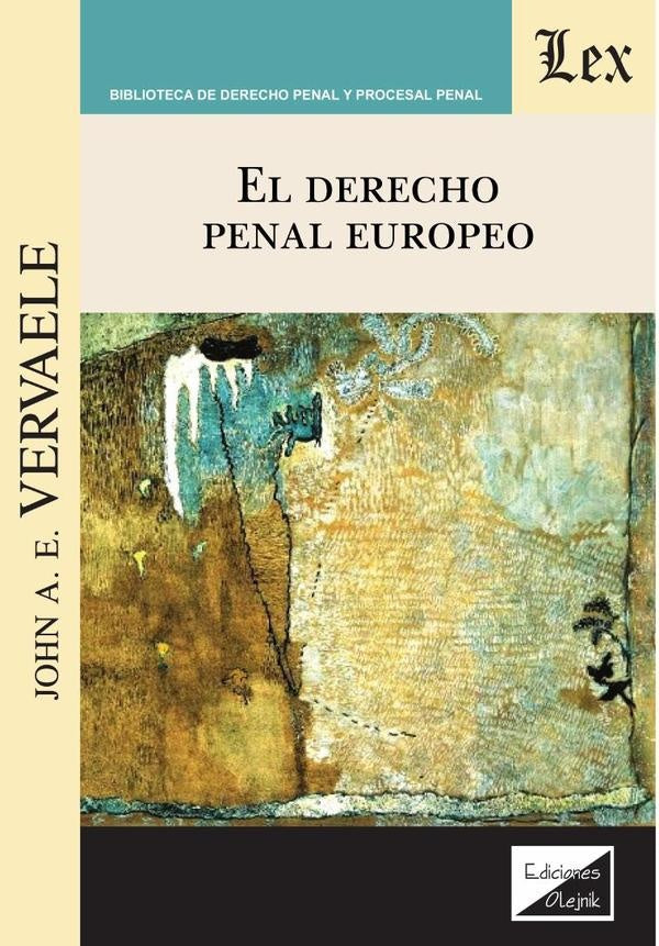 Derecho penal europeo, El | John E. Vervaele