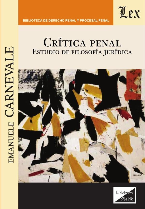 Crítica penal. Estudio de filosofía jurídica | Emanuele Carnevale