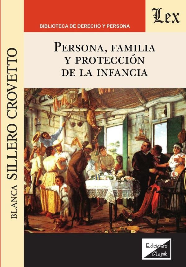 Persona, familia y protección de la infancia | Blanca Sillero Crovetto