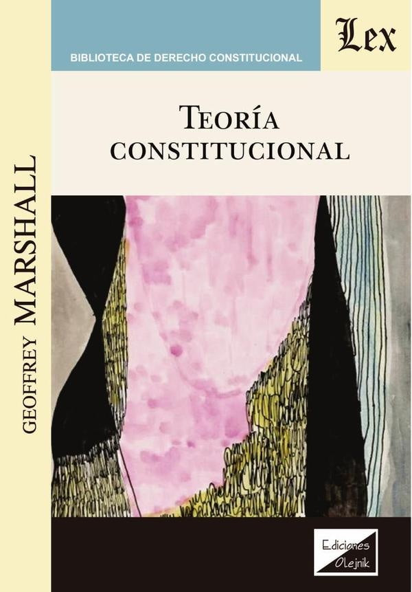 Teoría constitucional | Geoffrey Marshall
